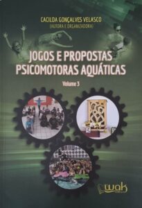 Livro – Jogos e Propostas Psicomotoras Aquaticas – Volume 3